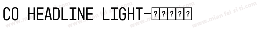 Co Headline Light字体转换